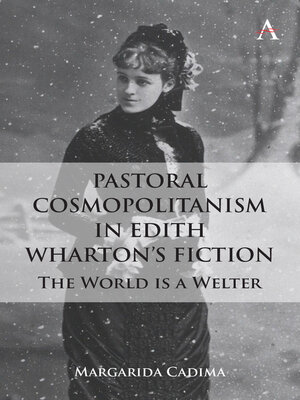 cover image of Pastoral Cosmopolitanism in Edith Wharton's Fiction